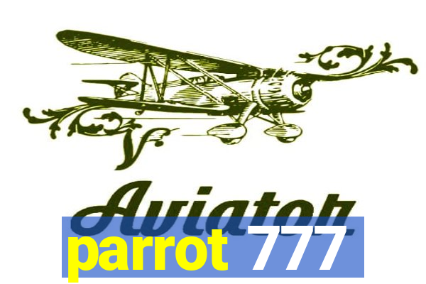 parrot 777